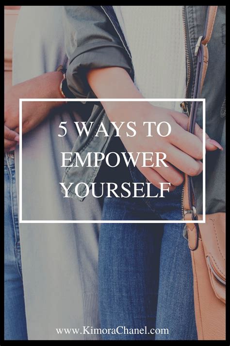 5 Ways To Empower Yourself