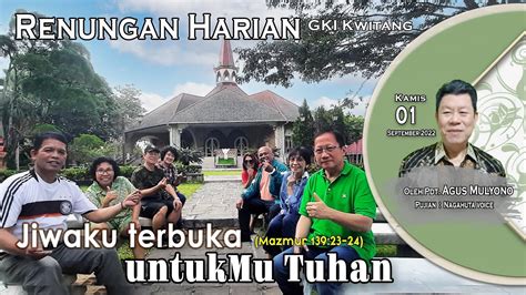 Renungan Harian GKI Kwitang Kamis 01 September 2022 YouTube