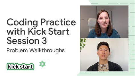 Coding Practice With Kick Start 2022 Session 3 Problem Walkthroughs