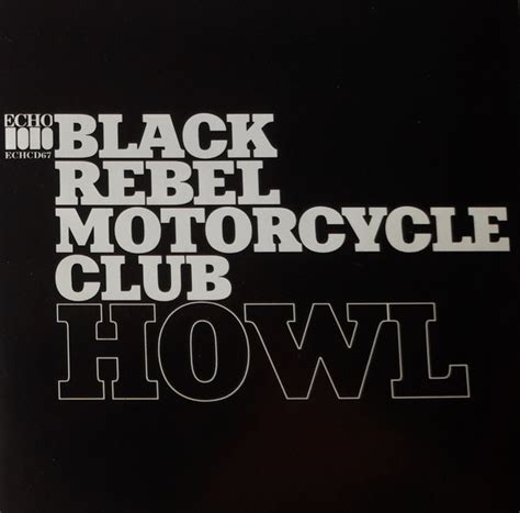 Black Rebel Motorcycle Club Howl Cd Discogs