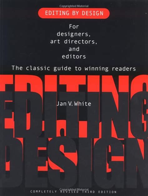 Editing By Design For Designers Art Directors And Editors The