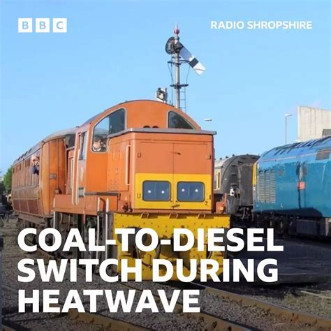 Severn Valley Railway Heatwave Sees Heritage Line Switch To Diesel