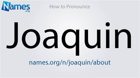 How To Pronounce Joaquin Youtube