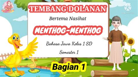 Tembang Dolanan Menthog Menthog Bahasa Jawa Kelas 1 SD Semester 1