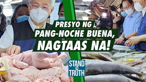 Presyo Ng Pang Noche Buena Nagtaas Na Stand For Truth YouTube