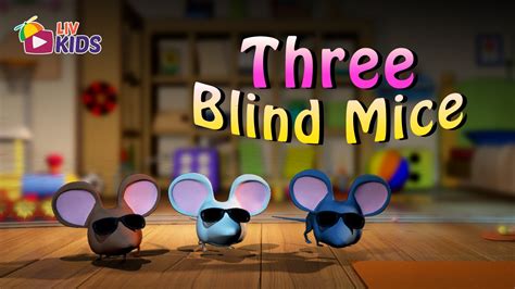 Three Blind Mice With Lyrics Liv Kids Nursery Rhymes And Songs Hd