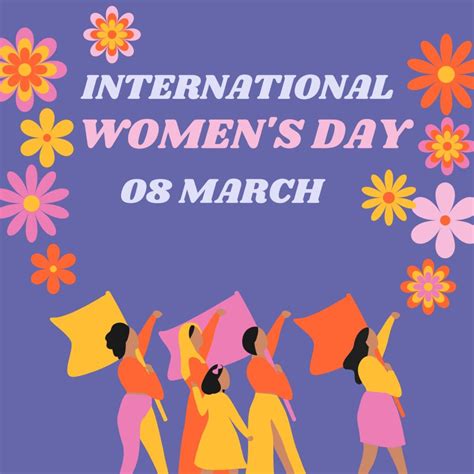 celebrating international women s day 08 march honoring the achievements of women around the
