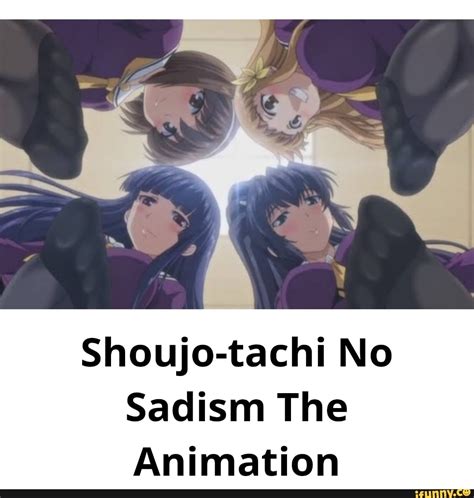 Shoujo Tachi No Sadism The Animation