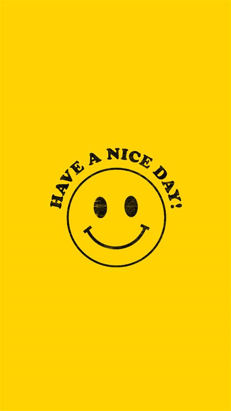 Download Smiley Face Have A Nice Day Wallpaper