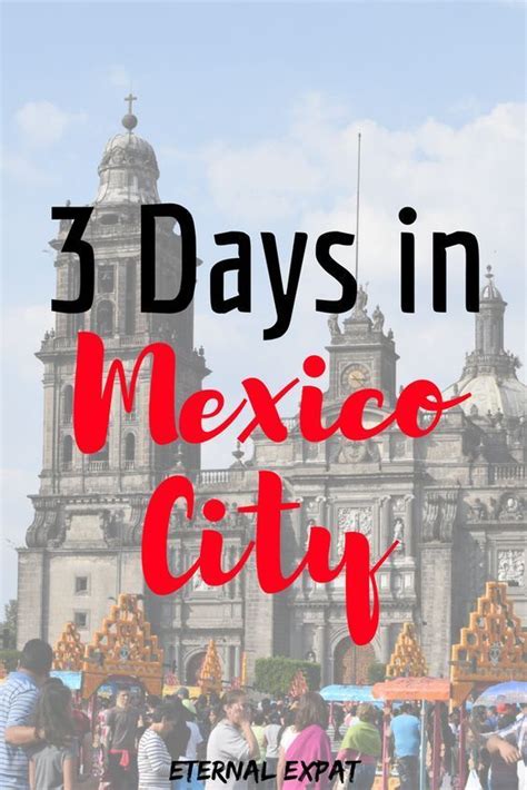 3 Days In Mexico City A Fun And Foodie Filled Itinerary Eternal Expat
