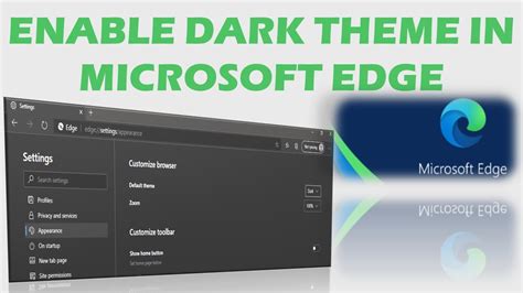 How To Enable In Dark Theme In Microsoft Edge Youtube