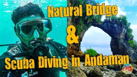 12 Scuba Diving In Havelock Island Radhanagar Beach And Natural Bridge