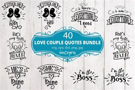 Couple Love Quotes Bundle Svg 40 Designs By Sintegra Thehungryjpeg