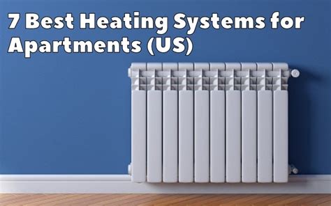 7 Best Heating Systems For Apartments HVAC BOSS