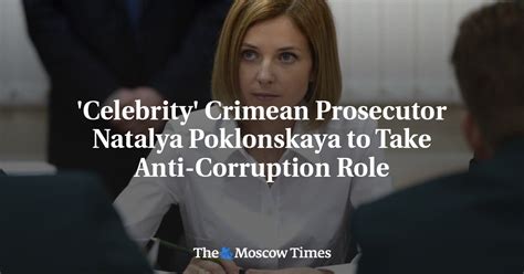 celebrity crimean prosecutor natalya poklonskaya to take anti corruption role