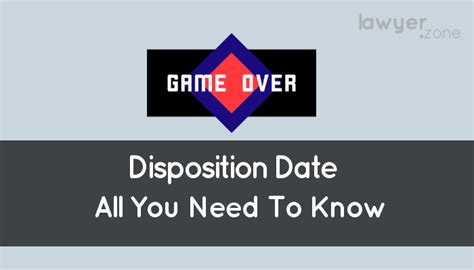 Disposition Date Legal Definition And Meaning In Court Procedures
