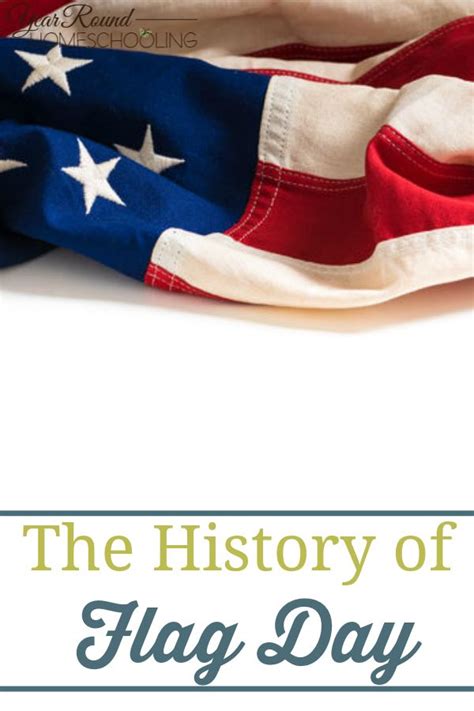 History Of Flag Day Flag Day History American Flag Day History