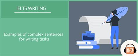 Ielts Writing Examples Of Complex Sentences For Writing Tasks In 2022