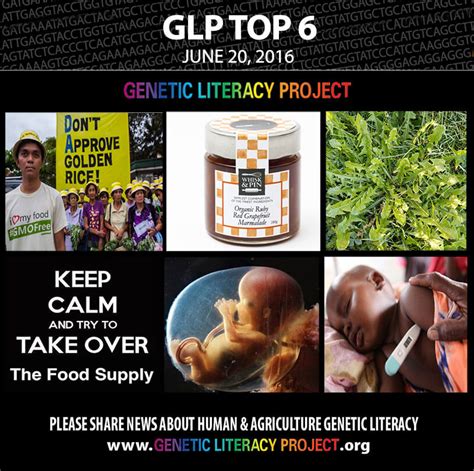 Genetic Literacy Projects Top 6 Stories For The Week Genetic