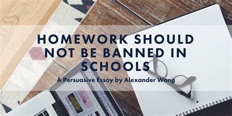 Homework Should Not Be Banned In Schools