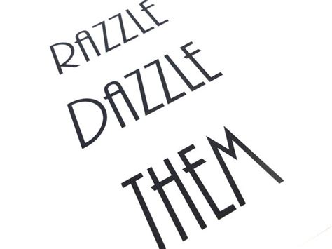 Razzle Dazzle Them Art Print Motivational Poster Confidence