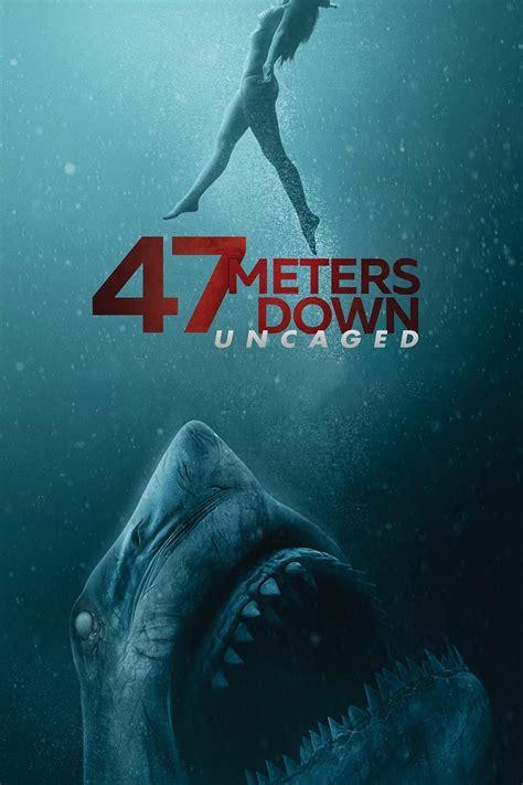 47 Meters Down Uncaged 2019 Posters The Movie Database TMDB
