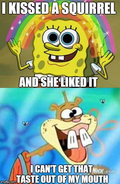 16 Spongebob Memes Sandy Factory Memes