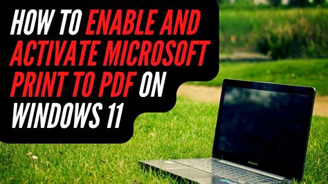 How To Enable And Activate Microsoft Print To Pdf On Windows 1110