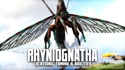 Rhyniognatha Taming Locations And Abilities Guide To Arks New