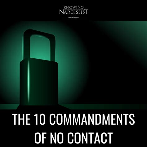 The 10 Commandments Of No Contact Hg Tudor Knowing The Narcissist