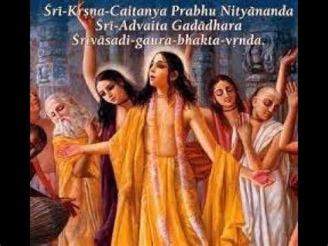 Sri Krishna Chaitanya Prabhu Nityananda Kirtan Spiritual Awakening Selected Youtube