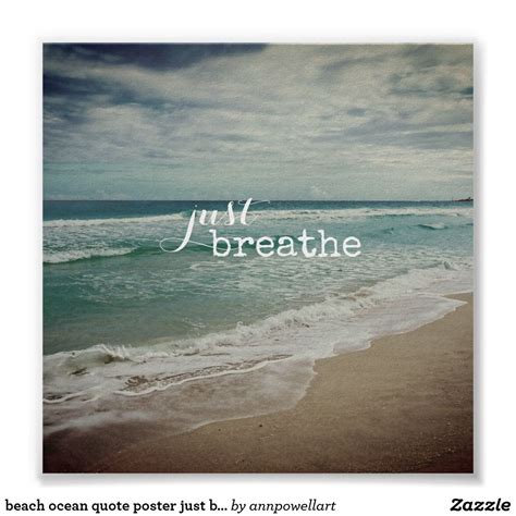 We did not find results for: beach ocean quote poster just breathe | Zazzle.com | Beach ...