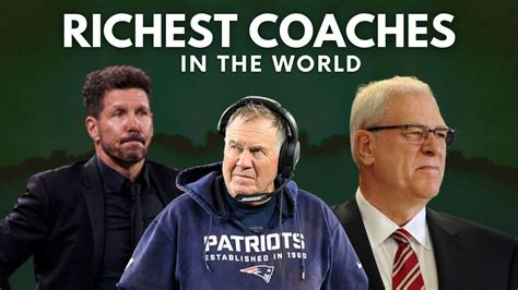 10 Richest Coaches In The World 2022
