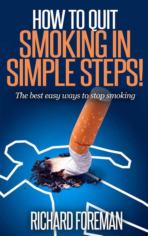 Read How To Quit Smoking The Best Easy Ways To Stop Smoking Online By Richard Foreman Books