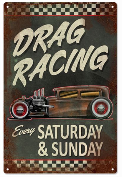 Hot Rod Drag Racing Car Sign 12x18 Aged Looking Reproduction