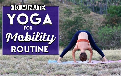 10 Minute Beginner Yoga For Mobility Routine Yoga Rove