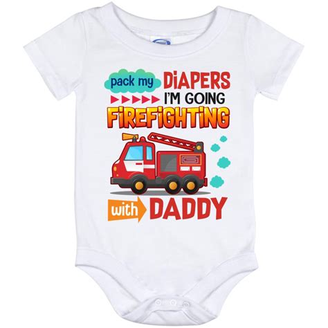 Firefighter Fathers Day Baby Onesie Pack My Diapers Im Going