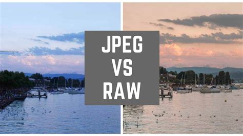 Jpeg Vs Raw Which Should You Use ⋆ Expert World Travel