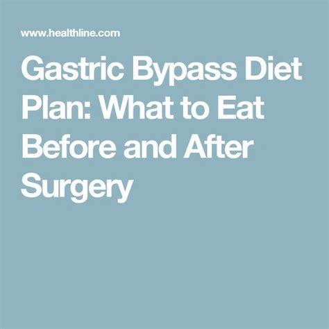 Gastric Bypass Diet Plan What To Eat Before And After Surgery