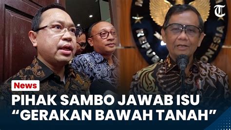 Pihak Sambo Jawab Isu Gerakan Bawah Tanah Untuk Pengaruhi Vonis Hakim