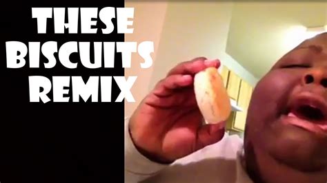 These Biscuits - Remix Compilation - YouTube
