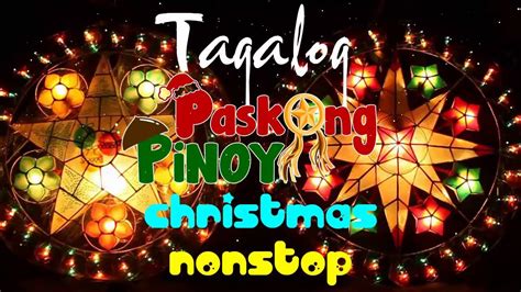 Traditional Filipino Christmas Carols ☃ Paskong Pinoy Medley ☃ Tagal