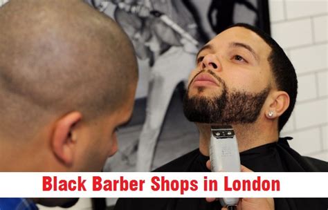 Black Barber Shops In London Uk Complete List