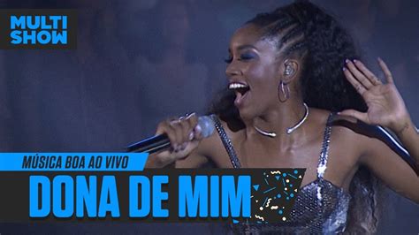 Iza Emociona Cantando Dona De Mim No Música Boa Ao Vivo Música