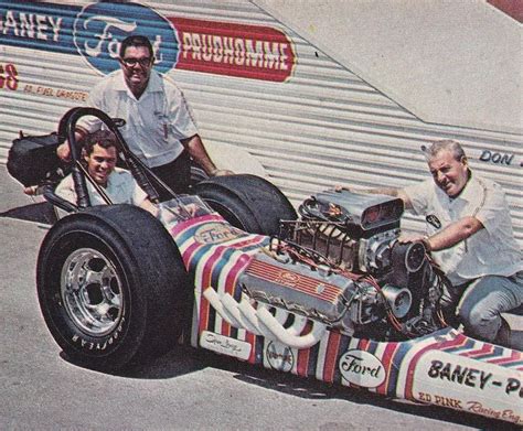 Don Prudhomme Driver Of Lou Baneys 427 Ford Aafd Dragster Drag