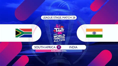 South Africa vs India - T20 World Cup 2020 All Time - Adelaide - Match ...