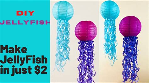 Diy Jellyfish Decorations How To Make Jellyfish Paper Lantern