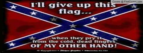 Rebel Flag Quotes And Sayings Quotesgram