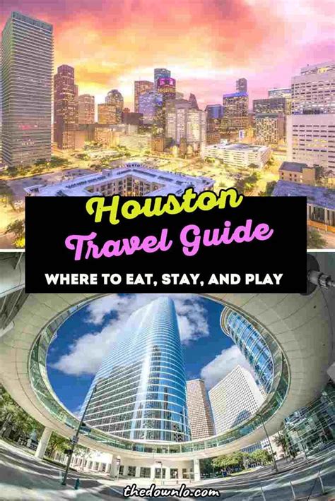 9 Things To Do In Downtown Houston Cultural And Culinary Capital Of