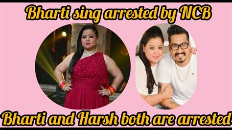Bharti Singh And Harsh Limbachiyaa Arrested But Why Youtube